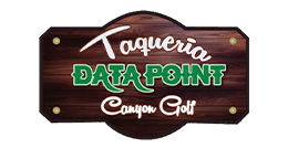 TaqueriaDataPointCanyonGolf
